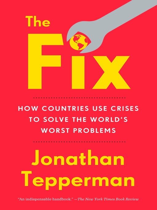 Title details for The Fix by Jonathan Tepperman - Available